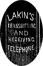 Lakin's Transmitting and Receiving Telephone and Ear Violator Phoney Label